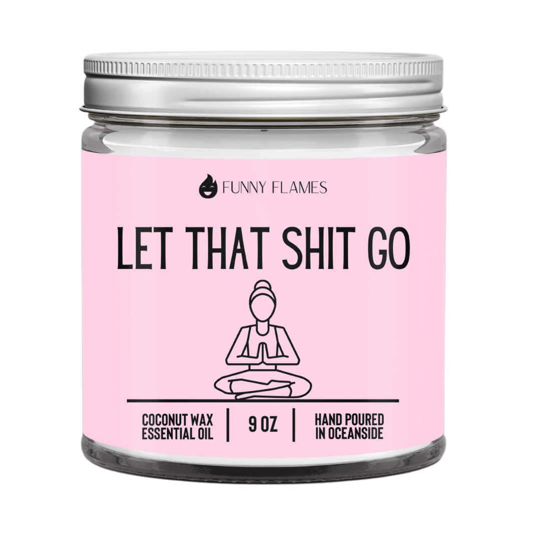 Let That Shit Go - Pink